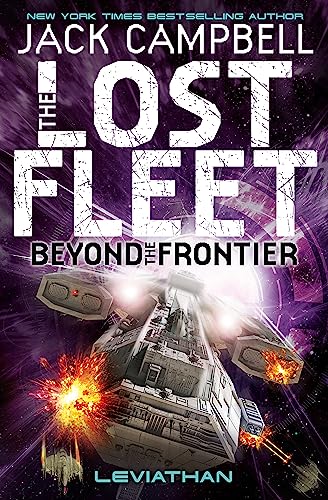 Lost Fleet: Beyond the Frontier - Leviathan Book 5